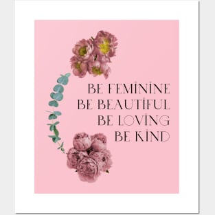 Feminine Women ,Be Affirmations Posters and Art